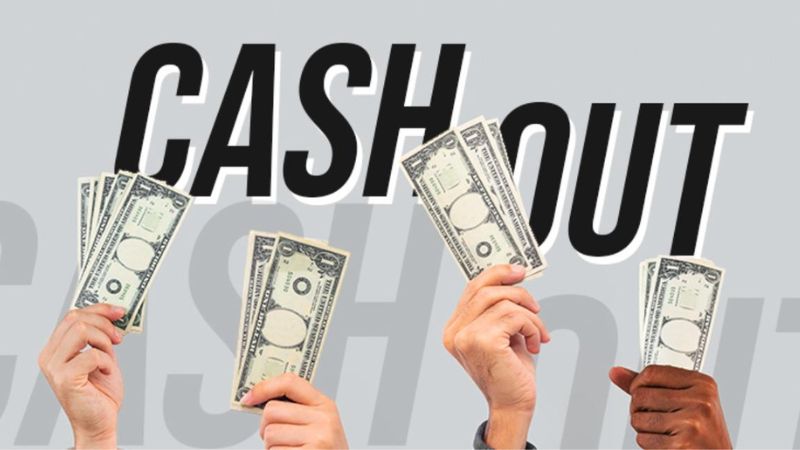 Cash Out Là Gì? Kinh Nghiệm Cash Out Trong Bóng Đá Hiệu Quả